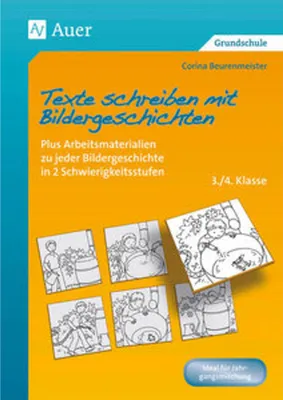 Produktbild von Texte schreiben mit Bildergeschichten 3./4. Klasse