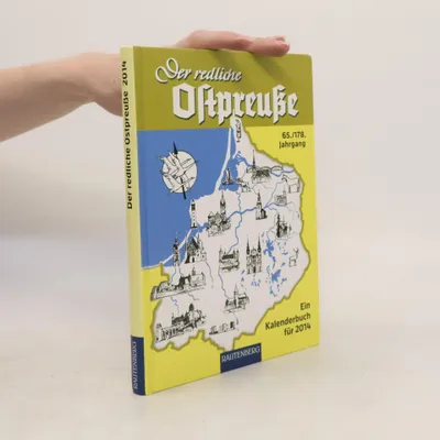 Produktbild von Der redliche Ostpreuße - Ein Kalenderbuch für 2014