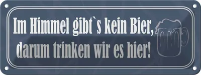 Produktbild von vianmo Blechschild 10x27 cm Im Himmel gibt`s kein Bier Dekoration Spruch Zitat
