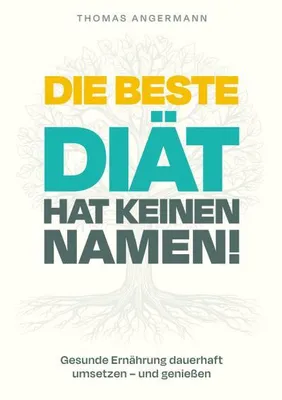 Produktbild von Die beste Diät hat keinen Namen