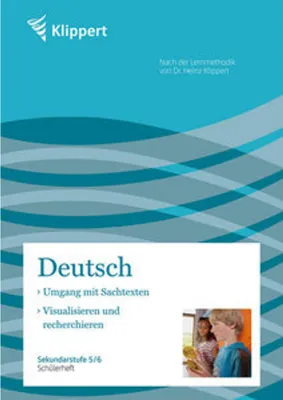 Produktbild von Sachtexte / Visualisieren und Recherchieren. Schülerheft (5. und 6. Klasse)