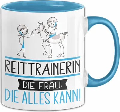 Produktbild von Reittrainerin Geschenk Tasse Becher Die Frau Die Allen Kann Geschenkidee für eine Reittrainerin Lustig (Blau)