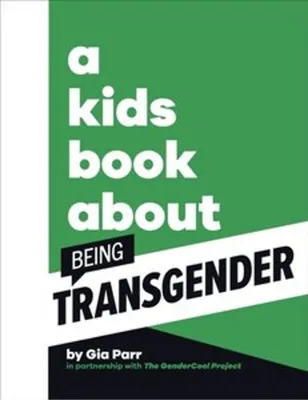 Image de A Kids Book About Being Transgender