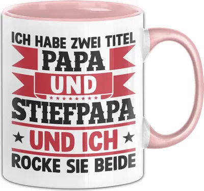 Produktbild von Stiefpapa Papa Tasse Geschenk Vatertag Geschenkidee Ich Habe Zwei Titel Papa Und Stiefpapa Und Ich Rocke Sie Beide (Rosa)