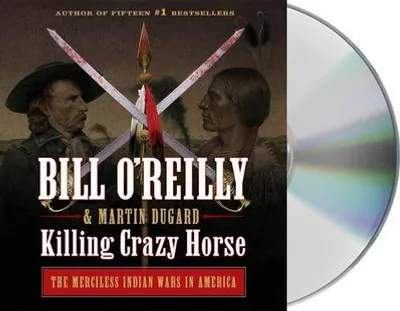 Productafbeelding van O'Reilly, B: Killing Crazy Horse