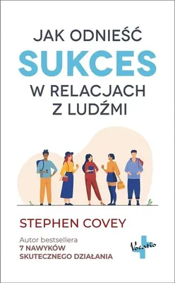Zdjęcie produktu dla Jak odniesc sukces w relacjach z ludzmi