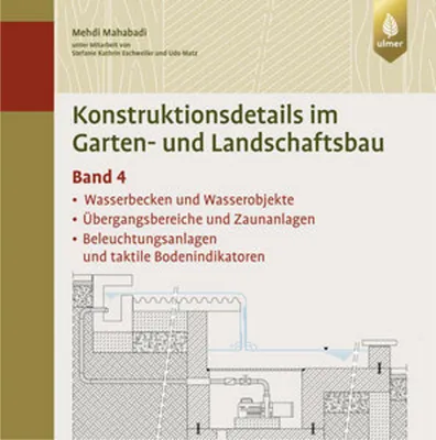 Produktbild von Konstruktionsdetails im Garten- und Landschaftsbau - Band 4