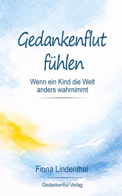 Produktbild von Gedankenflut fühlen