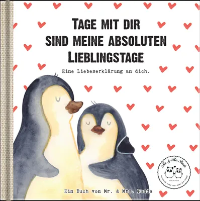 Produktbild von Mr. & Mrs. Panda Geschenkbuch Tage mit dir sind meine absoluten Lieblingstage - Weiß - Geschenkidee, persönliche Geschenke, Geschenke, Liebe, personalisierte Geschenke