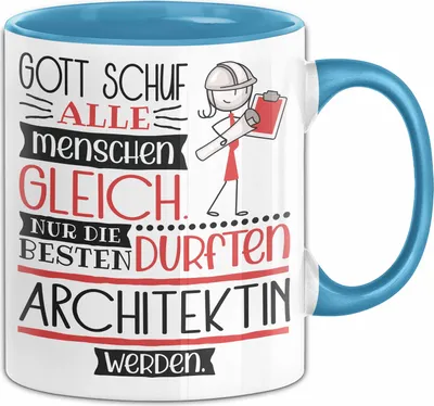 Produktbild von Architektin Geschenk Becher Tasse Gott Schuf Alle Menschen Gleich Nur Die Besten Durfeten Architektin Werden Geschenkidee Lustig (Blau)