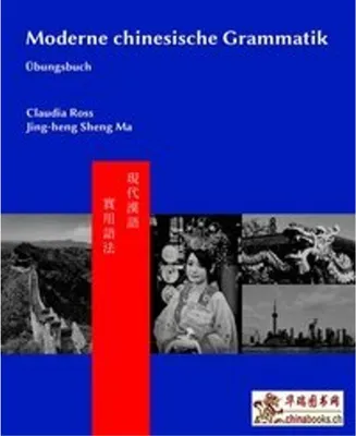 Image de Moderne chinesische Grammatik - Übungsbuch