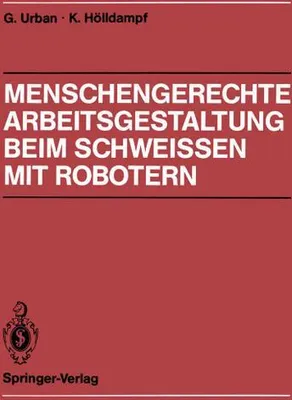 Image de Menschengerechte Arbeitsgestaltung beim Schweissen mit Robotern