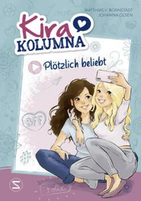 Image de Kira Kolumna: Plötzlich beliebt