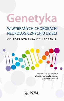 Produktbild von Genetyka w wybranych chorobach neurologicznych u dzieci (Buch auf Polnisch)