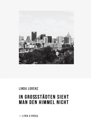 Produktbild von In Großstädten sieht man den Himmel nicht