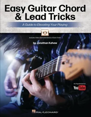 Produktbild von Easy Guitar Chord & Lead Tricks: A Guide to Elevating Your Playing by Jonathan Kehew - As Popularized on Youtube