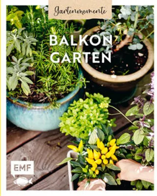 Zdjęcie produktu dla Gartenmomente: Balkongarten