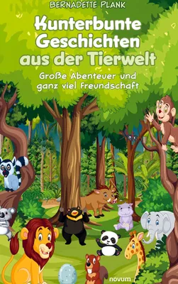 Produktbild von Kunterbunte Geschichten aus der Tierwelt