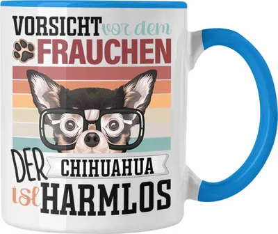 Produktbild von Trendation - Chihuahua Besitzerin Frauchen Tasse Geschenk Lustiger Spruch Geschenkidee Vorsicht Vor Dem Frauchen (Blau)