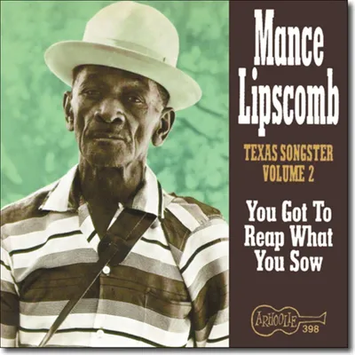 Produktbild von Mance Lipscomb: You Got To Reap What You Sow - - (CD / Y)