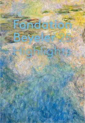 Image de Fondation Beyeler. 25 Points forts