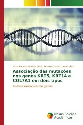 Produktbild von Zusammenhang zwischen Mutationen in den Genen KRT5, KRT14 und COL7A1 bei zwei Arten von Kindern