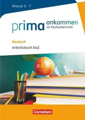 Immagine prodotto di Prima ankommen Deutsch: Klasse 5-7 - Arbeitsbuch DAZ mit Lösungen