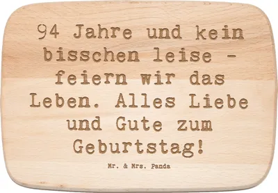 Produktbild von Mr. & Mrs. Panda Holzbrett Spruch 94. Geburtstag - Transparent - Geschenk, massivholzbrett, Frühstücksbrett, liebevoll handgefertigt, Frühstücksbrettchen, Freude, Alter