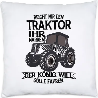 Produktbild von Landwirt Traktor Gülle Bauer Kissen Inkl. Füllung Lustige Trecker Spruch Narren König Will Gülle Fahren