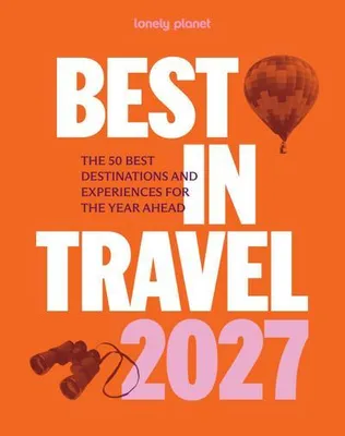 Image de Lonely Planet Best in Travel 2027