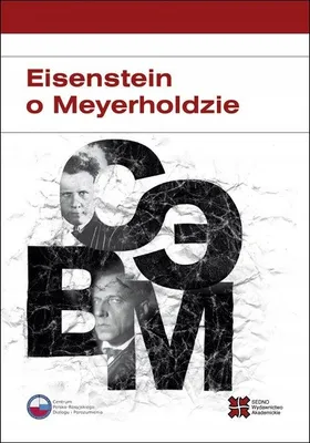Zdjęcie produktu dla Eisenstein o Meyerholdzie