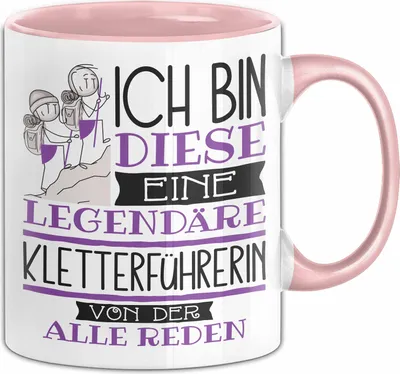 Produktbild von Kletterführerin Tasse Geschenk Ich Bin Diese Eine Legendäre Kletterführerin Von Der Alle Reden Geschenkidee Geburtstag Weihnachten (Rosa)
