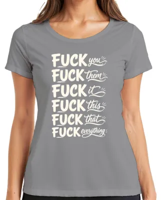 Zdjęcie produktu dla Koszulka damska "Fuck You Them It This That Everything", szara, rozmiar 3XL. (Lustig, sarkazm, ironia)