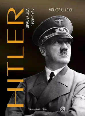 Image de Hitler. Upadek zła 1939-1945