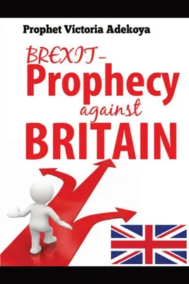 Produktbild von BREXIT – Eine Prophezeiung gegen das Vereinigte Königreich