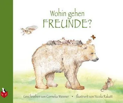 Produktbild von Wohin gehen Freunde?