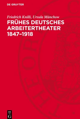 Produktbild von Frühes deutsches Arbeitertheater 1847-1918