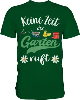 Produktbild von Keine Zeit der Garten ruft Gänseblümchen Shirt Gärtner – Bottle Green / M