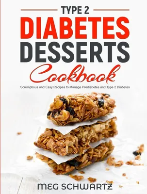 Produktbild von Type 2 Diabetes Dessert Cookbook