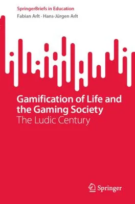 Obrázek produktu pro Gamification of Life and the Gaming Society