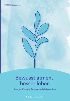 Image de Bewusst atmen, besser leben: Übungen für mehr Energie und Gelassenheit