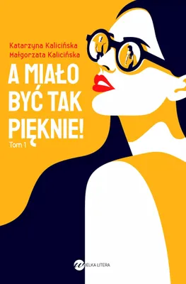 Productafbeelding van A mialo byc tak pieknie!