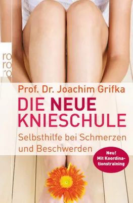 Produktbild von Grifka, J: Die neue Knieschule