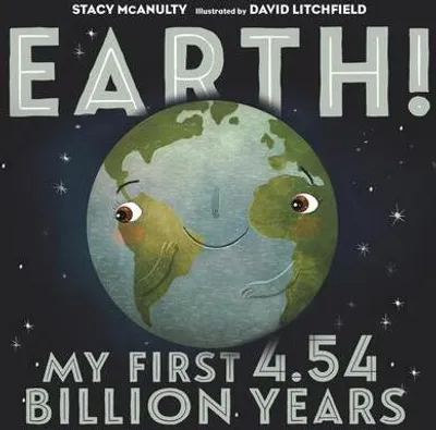 Zdjęcie produktu dla Earth! My First 4.54 Billion Years