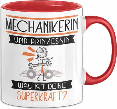 Produktbild von Mechanikerin Und Prinzessin Tasse Geschenk Für Eine Mechanikerin Geburtstag Was Ist Deine Superkraft (Rot)