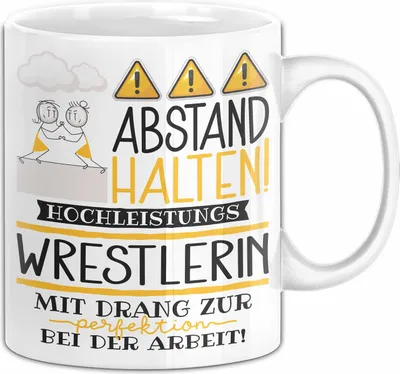 Produktbild von Wrestlerin Tasse Geschenk Lustig Abstand Halten Hochleistungs-Wrestlerin Mit Drang Zur Perfektion Bei Der Arbeit (Weiß)