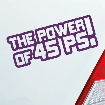 Produktbild von Auto Aufkleber The Power of 45 PS! Tuning Car 15x6 cm Lila Sticker Heckscheibenaufkleber