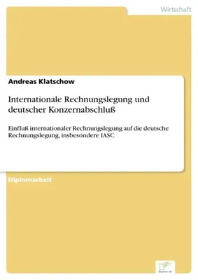 Produktbild von Internationale Rechnungslegung und deutscher Konzernabschluß