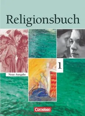 Produktbild von Religionsbuch 1. Sekundarstufe I. Neubearbeitung. Schülerbuch