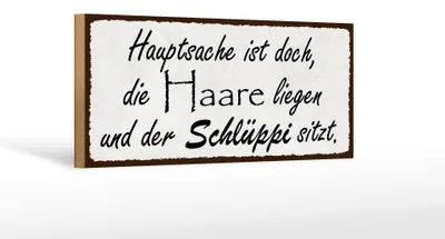 Produktbild von Holzschild Spruch 27x10cm Hauptsache doch die Haare liegen